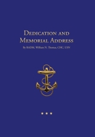 Dedication and Memorial Address: USNA 100th Anniversary Sermon 057866724X Book Cover