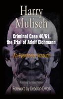El juicio a Eichmann: Causa Penal 40/61 0812238613 Book Cover