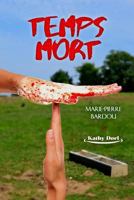 Temps Mort (Saison 1) 2370114371 Book Cover