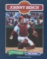 Johnny Bench (Baseball Legends) 0791011682 Book Cover
