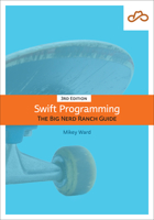 Swift Programming: The Big Nerd Ranch Guide 0134398017 Book Cover