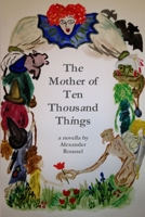 The Mother of Ten Thousand Things 1304325431 Book Cover