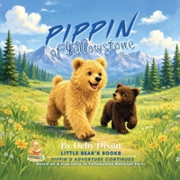 Pippin of Yellowstone: Book 2 1971141925 Book Cover