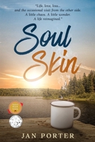 Soul Skin, a spirited shaman's journey 1546732462 Book Cover