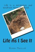 Life as I See It 1503034755 Book Cover