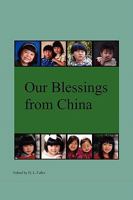 Our Blessings from China 0981518907 Book Cover