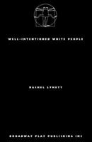 Well Intentioned White People B0CWN8L9MW Book Cover