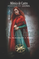 The Celtic Princess: The Awakening Of A Warrior B0C9S3H95R Book Cover