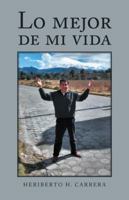 Lo Mejor de Mi Vida 1506527094 Book Cover