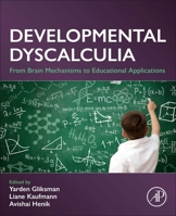 Developmental Dyscalcula: From Brain Mechanisms to Educational Applications 044322224X Book Cover