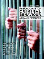 Psychology of Criminal Behaviour: A Canadian Perspective (2nd Edition) 0132980053 Book Cover