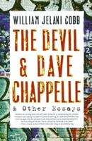 The Devil and Dave Chappelle: And Other Essays 1560259779 Book Cover