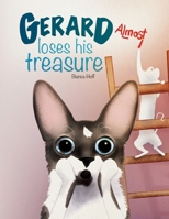 Gerard loses his treasure (Gerard & Giselle - the memory treasure series) B0CVXNJZJP Book Cover