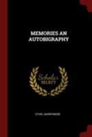 Memories: An autobiography B001E225K6 Book Cover