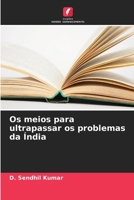 Os meios para ultrapassar os problemas da Índia (Portuguese Edition) 6207948289 Book Cover