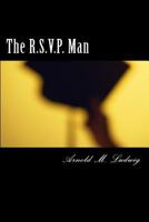 The R.S.V.P. Man: A Humorous Thriller 148231729X Book Cover
