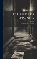 Le Crâne Des Criminels 102026330X Book Cover