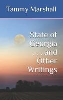 State of Georgia . . . and Other Writings 1792776950 Book Cover