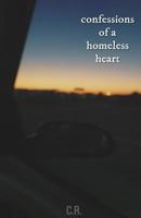 Confessions of a Homeless Heart 1979902836 Book Cover