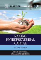 Raising Entrepreneurial Capital 0127223517 Book Cover