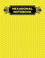 Hexagonal Notebook: 1/4 Hexagonal Science Chemistry & Biochemistry Structures Honeycomb Graph Paper Composition Yellow Notebook Journal For Teachers and students Math & Science Chemical Hex Grid Paper 1692598554 Book Cover