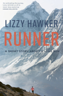Runner: A short story about a long run 1781315426 Book Cover