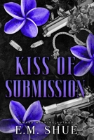 Kiss of Submission: Securities International Book 9.5 B0BRJ88R86 Book Cover
