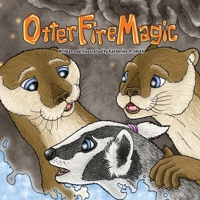 Otter Fire Magic 1954180098 Book Cover