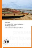 La Nouvelle Francophone D Afrique Noire 3838179005 Book Cover