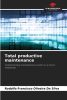 Total productive maintenance: Implementing maintenance control in a micro-enterprise 6206360180 Book Cover