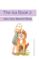 The Isa Book 2: Isa's Very Second Book 9198631616 Book Cover