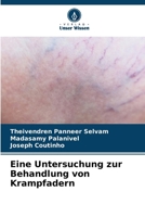 Eine Untersuchung zur Behandlung von Krampfadern (German Edition) 6630211499 Book Cover