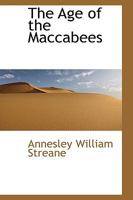 The Age of the Maccabees 1016145500 Book Cover