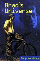 Brad's Universe (Books for Young Readers) 1551431203 Book Cover