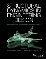 Structural Dynamics in Engineering Design 1118770706 Book Cover