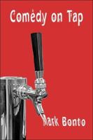 Comedy on Tap 1424118115 Book Cover