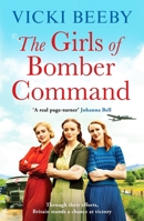 The Girls of Bomber Command: An Uplifting and Charming WWII Saga 1804365602 Book Cover