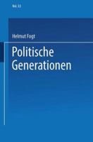 Politische Generationen: Empirische Bedeutung Und Theoretisches Modell 3531115863 Book Cover