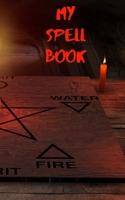 My Spell Book: Spell Book of Shadows / Grimoire ( Gifts ) [ 100 Blank Lined Journal Pages To Record Attractive Spells Records & more * Paperback Notebook / Journal  Pentacle  (Wiccan Gifts) B07Y4MXWNY Book Cover