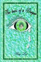 The Tears Of A Dragon: The Sequel to Diamonds In The Trees 0996337792 Book Cover