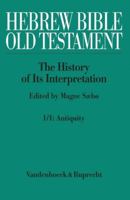 Hebrew Bible /Old Testament Bd I: Hebrew Bible / Old Testament, 5 Vols., Vol.1, From the Beginnings to the Middle Ages (Until 1300): Vol. 1/1. 3525536364 Book Cover