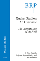 Quaker Studies: An Overview 9004365060 Book Cover