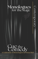 Cue the Comedy: Monologues for the Stage B0FDLBH13Q Book Cover