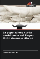 La popolazione curda meridionale nel Regno Unito rimane o ritorna (Italian Edition) 6209341349 Book Cover