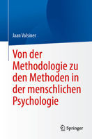 Von der Methodologie zu den Methoden in der menschlichen Psychologie (German Edition) 3032248809 Book Cover