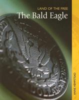 The Bald Eagle 1403470030 Book Cover