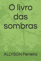 O livro das sombras (Portuguese Edition) B0CKB6761B Book Cover