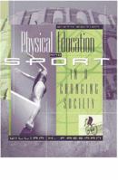 Physical Education and Sport in a Changing Society 0205263925 Book Cover