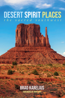 Desert Spirit Places 1532654650 Book Cover
