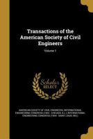 Transactions Of The American Society Of Civil Engineers, Volume 1 1373252146 Book Cover